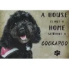 Cavetown Metalen Borden|A home Cockapoo Black - metalen bord