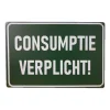 Cavetown Metalen Borden|Consumptie verplicht - metalen bord
