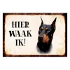 Metal Signs Metalen Borden|Dobermann, hier waak ik - metalen bord