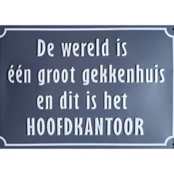 Metal Signs Metalen Borden|Gekkenhuis hoofdkantoor - metalen bord
