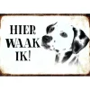 Cavetown Metalen Borden|Hier Waak ik - Dalmatier - metalen bord