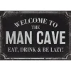 Cavetown Metalen Borden|Mancave Lazy - metalen bord