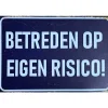 Metal Signs Metalen Borden|metalen bord Betreden op eigen risico