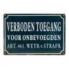 Metal Signs Metalen Borden|Toegang verboden voor onbevoegden - metalen bord