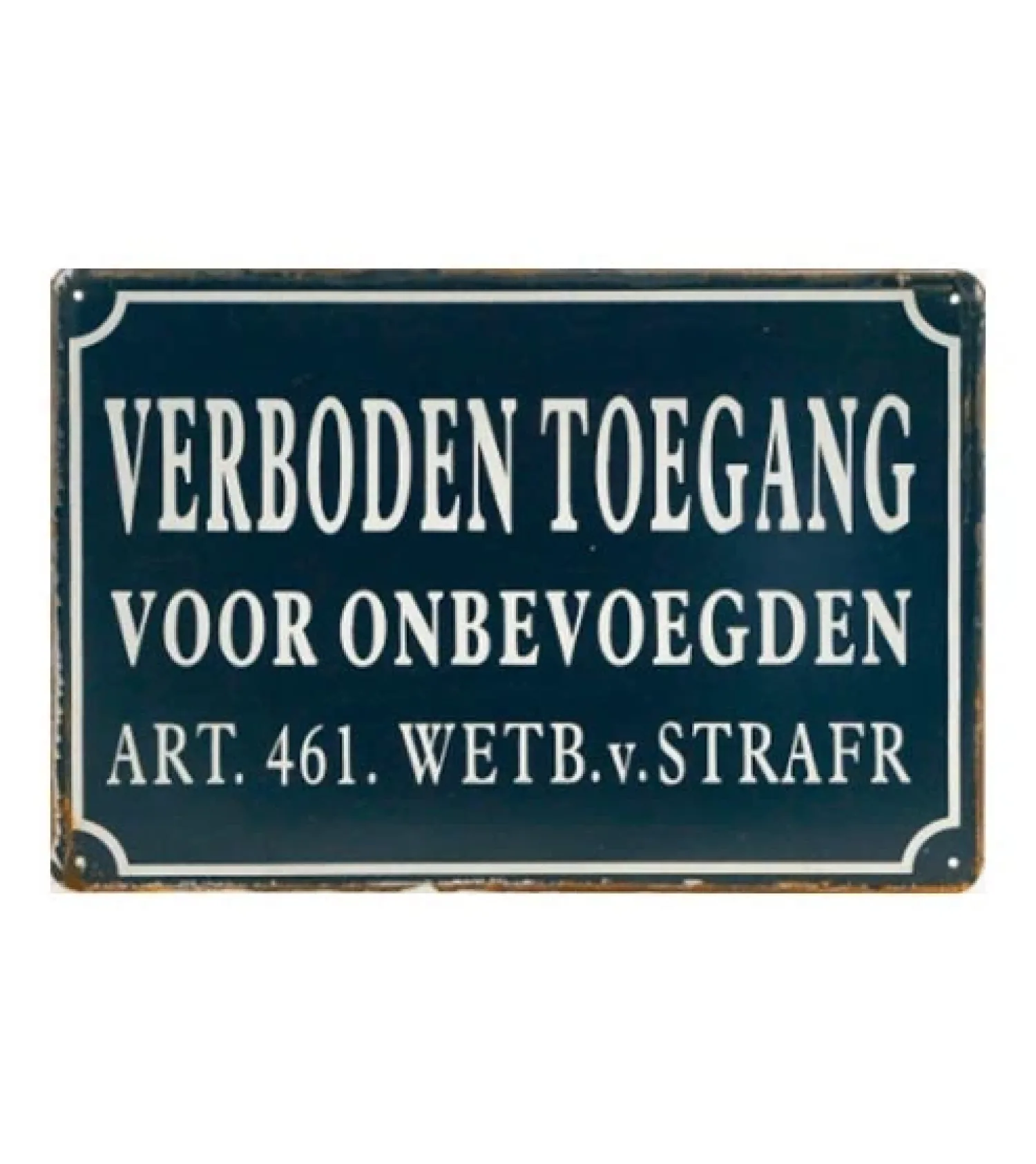 Metal Signs Metalen Borden|Toegang verboden voor onbevoegden - metalen bord